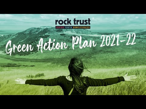 Rock Trust's Green Action Plan 2021-22