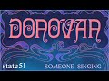 Someone Singing (Mono Mix) by Donovan - Music from The state51 Conspiracy