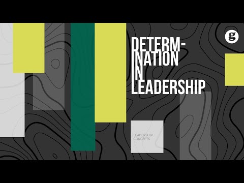 Determination in Leadership