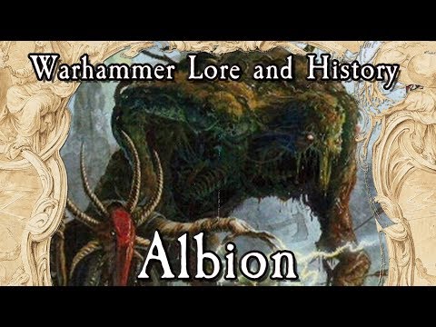 Warhammer Lore And History: Albion