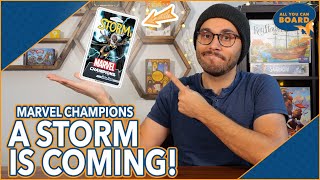 A STORM is Coming! | Marvel Champions | Storm Preview | A Separate WEATHER Deck!
