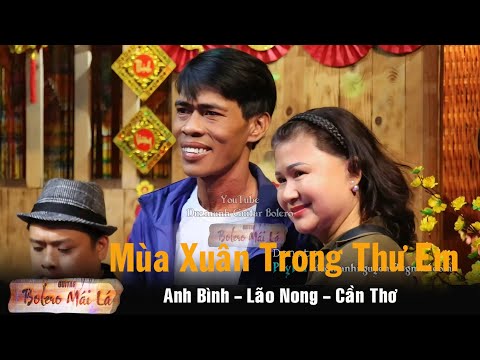 Mùa Xuân Trong Thư Em | Anh Bình lão nông Cần Thơ |Ducmanh Guitar Bolero Mái Lá