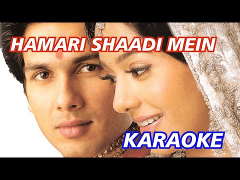 HAMARI SHAADI ME, VIVAH, SCROLLING KARAOKE