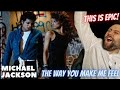 Michael Jackson - The Way You Make Me Feel | OFFICIAL VIDEO REACTION