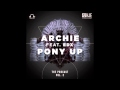 Archie Pony Up Podcast Episode 2 EDX GuestMix ...