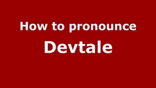How to pronounce Devtale