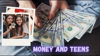 Teenagers and Money. ESL/ESOL A2