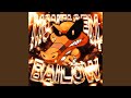 Montagem Bailow Slowed