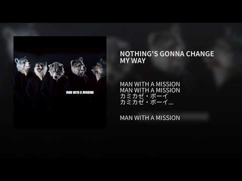 Video thumbnail for NOTHING’S GONNA CHANGE MY WAY