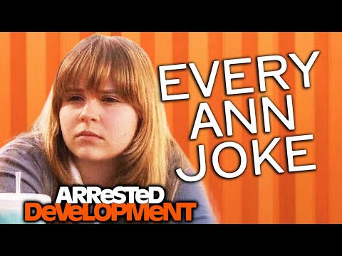 Every Ann Joke (Part 1) - Arrested Development