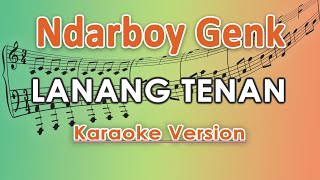 Download lagu Ndarboy Genk - Lanang Tenan (Karaoke) by regis mp3