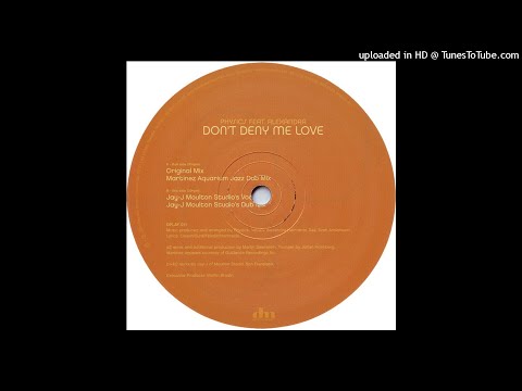 Physics Feat. Alexandra | Don't Deny Me Love (Martinez Aquarium Jazz Dub Mix)