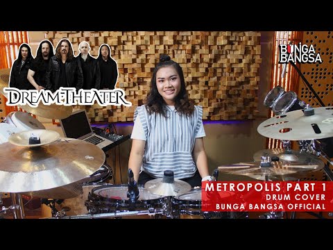 DREAM THEATER - METROPOLIS PART l - The Miracle And The Sleeper DRUM COVER by Bunga Bangsa