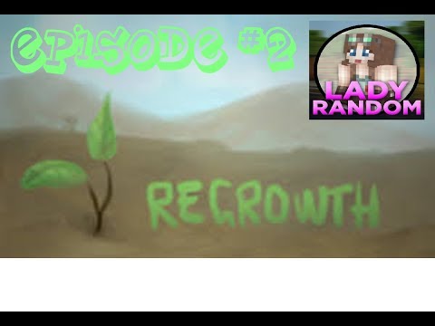 Regrowth - Ep2 - Agricraft