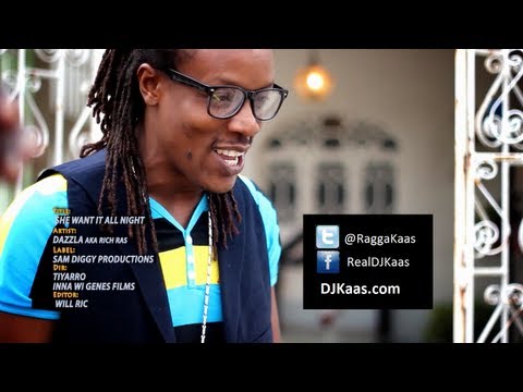 Dazzla - She Want it All Night OMV [July 2013 - Sam Diggy] (Official Music Video) Dancehall