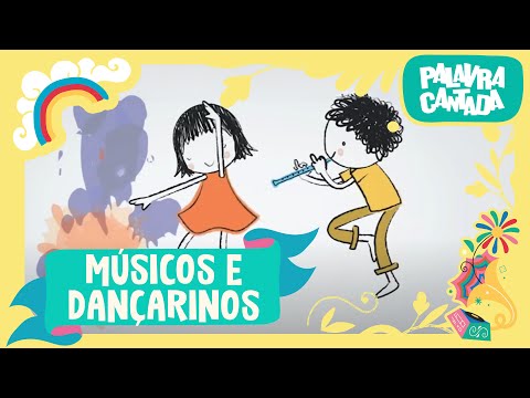 Músicos E Dançarinos - Palavra Cantada