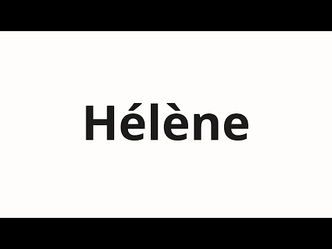 How to pronounce Hélène