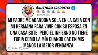 Mi PADRE me Abandona para Vivir con su ESPOSA en una Casa Bote, pero destruyo sus Vidas Completament