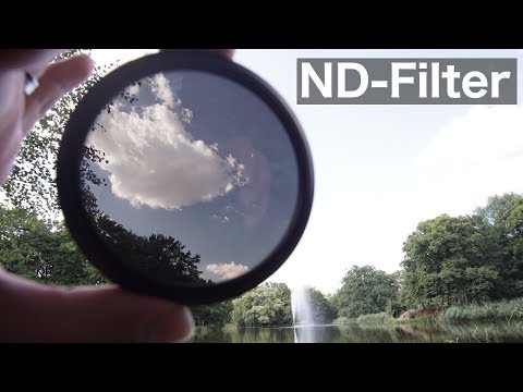 Was ist ein ND-Filter und wozu wird er benötigt | Fotografie Tipps & Tricks