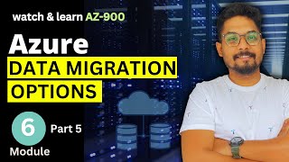 Identify Azure Data Migration Options in Microsoft Azure | Microsoft A