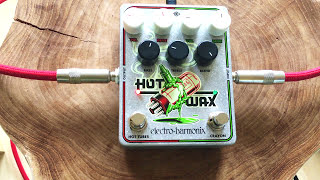 Video thumbnail for Electro-Harmonix Hot Wax | dual overdrive by JJ of the T