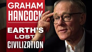 GRAHAM HANCOCK - AMERICA BEFORE: THE KEY TO EARTH'S LOST CIVILIZATION - Part 1/2 | London Real