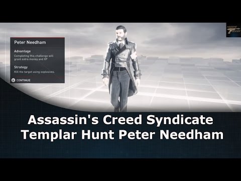 Assassin's Creed Syndicate Templar Hunt Peter Needham