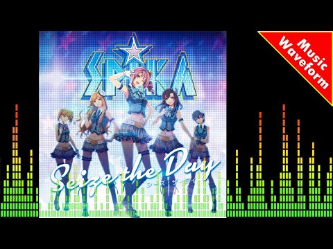 Seize the Day - SPiKA / Wish☆Wing