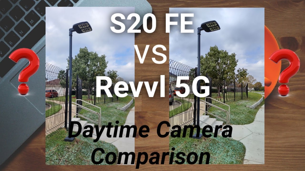 Samsung Galaxy S20 FE vs TMO Revvl 5G | Daytime Camera Comparison