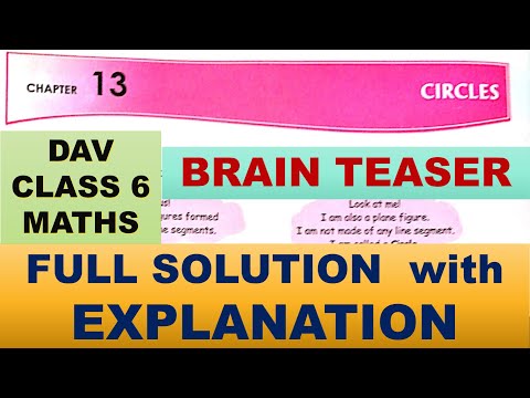 CIRCLES | DAV CLASS 6 MATHS CHAPTER 13 BRAIN TEASER | MATHS  SOLUTION