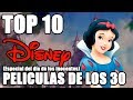Top 10 Películas De Los Años 30 De Disney Especial Día De Los Inocentes