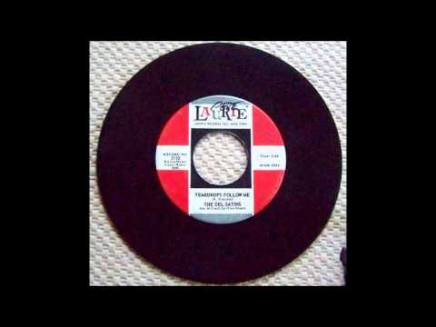 Del Satins-I'll never know & TEARDROPS FOLLOW ME 1962( ‌info with Stan Zizka ).wmv