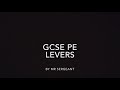 LEVERS | GCSE PE
