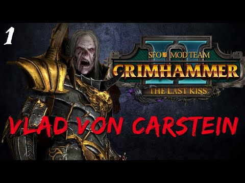 THE ONE TRUE EMPEROR | SFO Grimhammer II - Vampire Counts - Vlad #1 | Total War: Warhammer 2