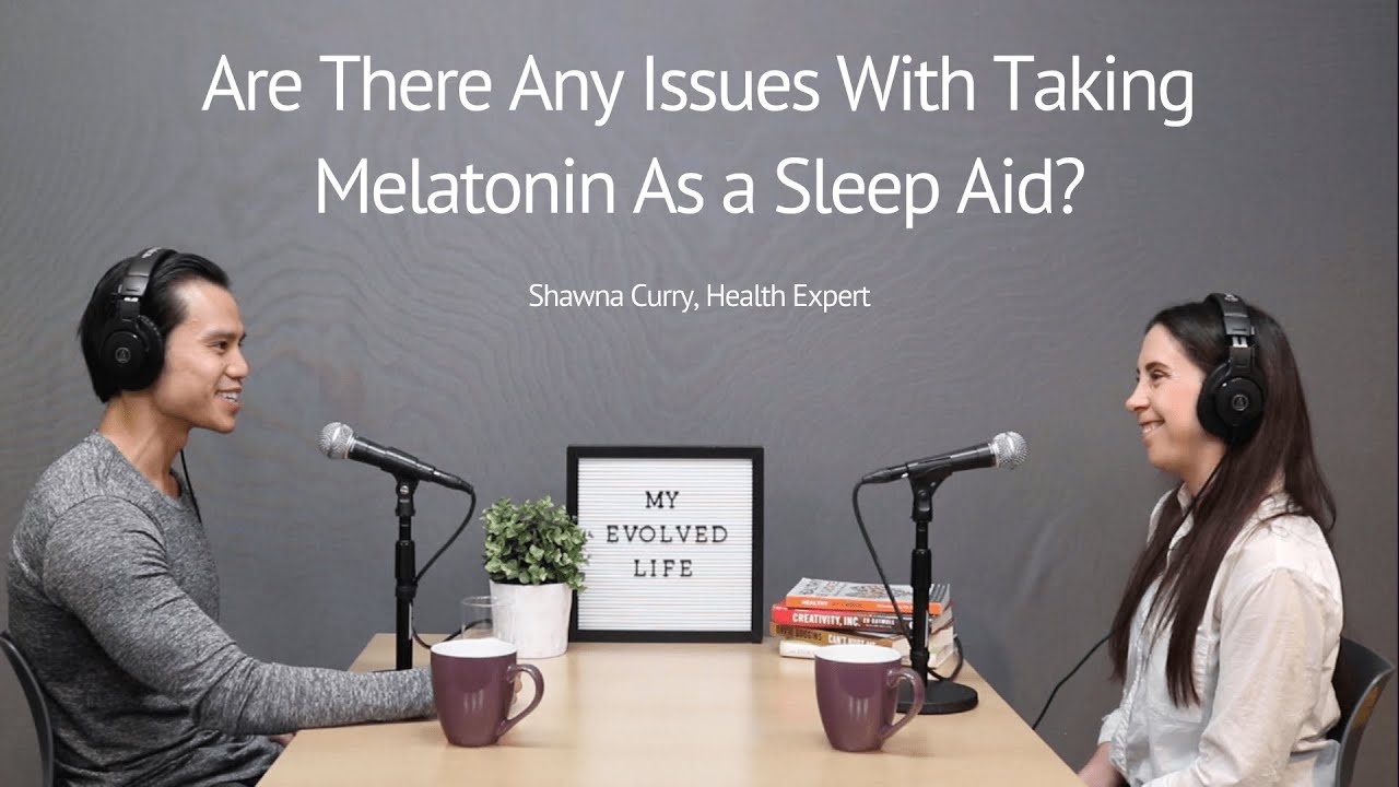 Are There Any Issues With Taking Melatonin As a Sleep Aid?
