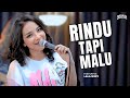 RINDU TAPI MALU 3 PEMUDA BERBAHAYA FT LALA WIDY Aku Rindu Serindu Rindunya