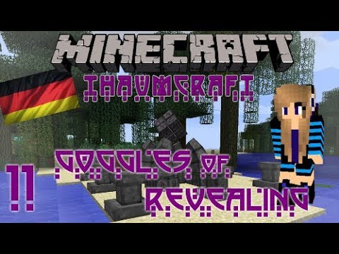 Minecraft - Thaumcraft 4 Tutorial: Teil 11 Goggles of Revealing [German]