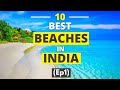 Top 10 Indian Beaches Most Visited Beaches In India Best Indian Beaches Beaches Of India