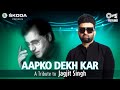 Aapko Dekh Kar | Navraj Hans | Tips Rewind: A Tribute to Jagjit Singh | Shameer Tandon