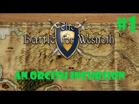 Let's Play The Battle For Wesnoth | An Orcish Incursion #1