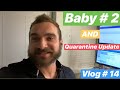 BABY #2 + QUARANTINE UPDATE | VLOG #14 | March 31, 2020