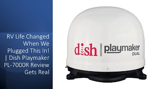 RV Life Changed When We Plugged This In! | Dish Playmaker PL-7000R Review Gets Real