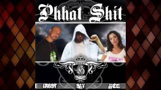 Frost, Juanito Say & Andie: PHHAT SHIT VOL. 1 [2007, disco completo]