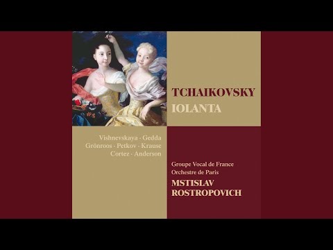 Iolanta, Op. 69: Romance. "Net! Chary lask krasy myatezhnoy" (Vaudémont)
