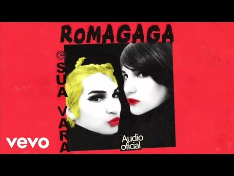 Romagaga - Sua Vara (Official Audio)