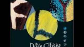 Cold Day in July by the Dixie Chicks