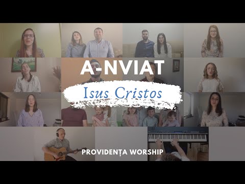 Providența Worship - A-nviat Isus Cristos (Cover)
