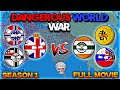 Dangerous World War FULL MOVIE Season 1 Country Balls Compilation Countryballs Geography