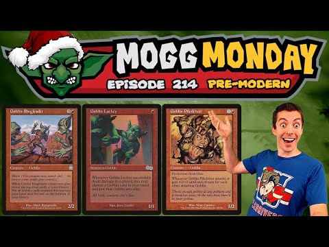 👺 Mogg Monday: Episode 214 - 🎄 Goblins For Christmas! 🎄 - 🔴🔴🔴 - Mono-Red Goblins - Pre-Modern