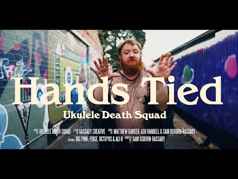 Ukulele Death Squad - Hands Tied (Official Film Clip)